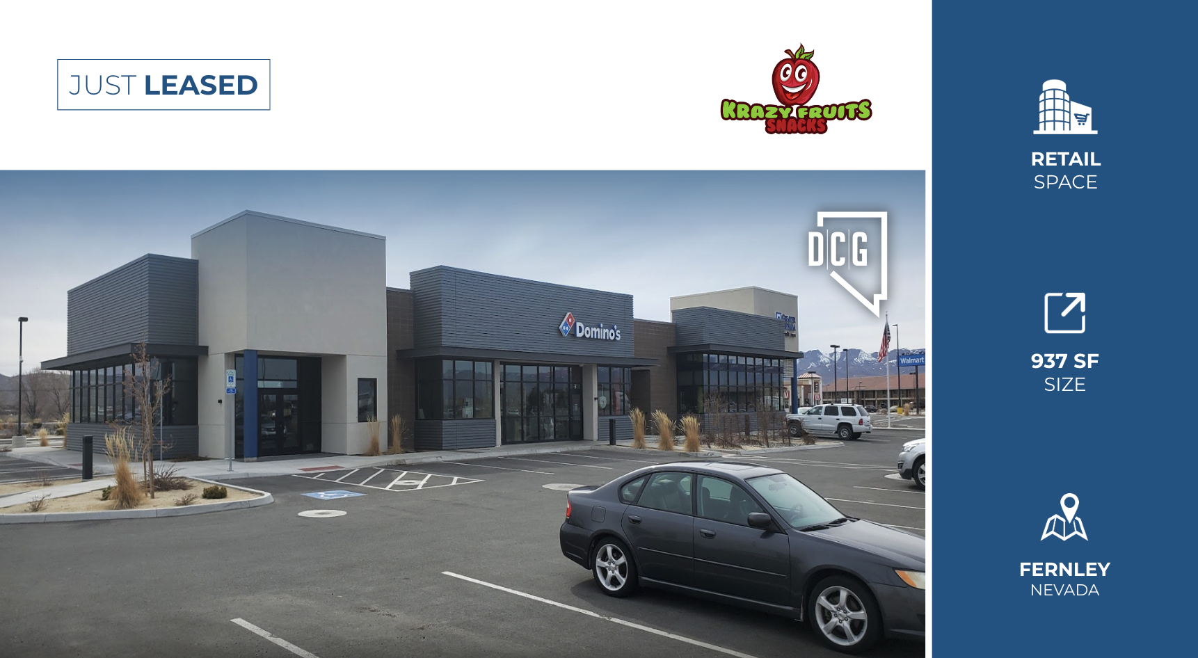 DCG Represents Landlord in Leasing 937 SF in New Fernley Retail Hub Dickson Commercial Group